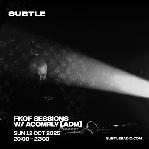 Acomply [ADM] x FatKidonFire (FKOF Sessions 10/2025) mix