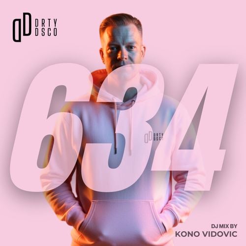 Dirty Disco 634 DJ-Only Mix | Deep & Disco House with Lovebirds, Avelon, Third Attempt & Tilman