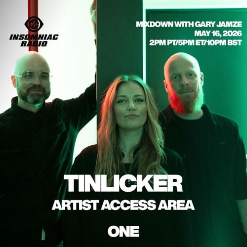 Mixdown with Gary Jamze Insomniac Radio ONE 5/16/26- AAA w/Tinlicker, Martron SolidSession Mix