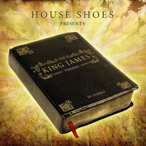 House Shoes - The King James Version