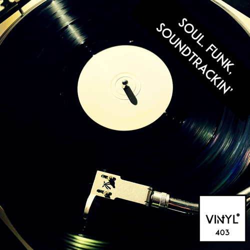 Vi4YL403: Vinyl only Soundtrackin', Funkin', Soulin' and Vibin'. Now where is my Ford Capri?!