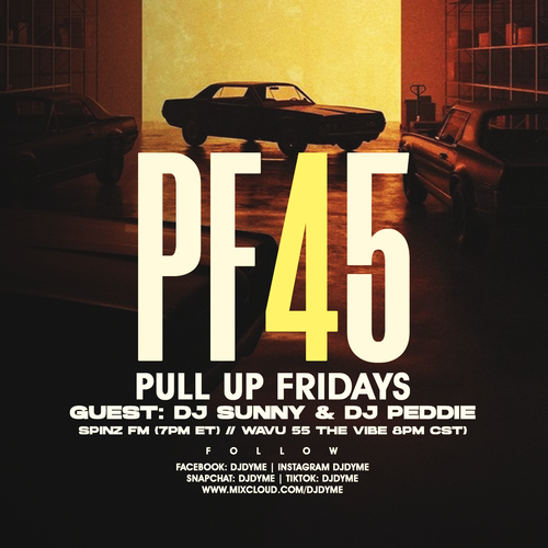 Spinz Fm | Pull Up Fridays 45 Afrobeat & Dancehall | w. Guest Dj Sunny & Dj Peddie