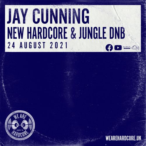 Download Jay Cunning - New Hardcore & Jungle D&B (24 August 2021) mp3