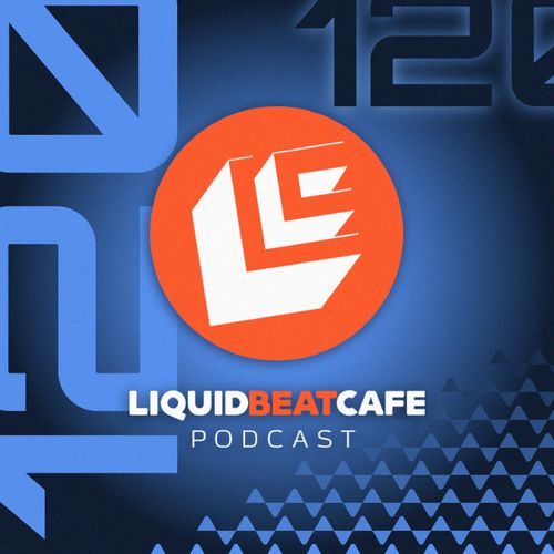SkyLabCru - LiquidBeatCafe Podcast 120