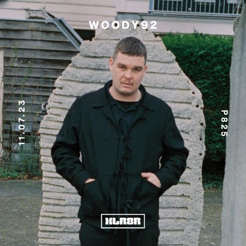 XLR8R Podcast 825: Woody92