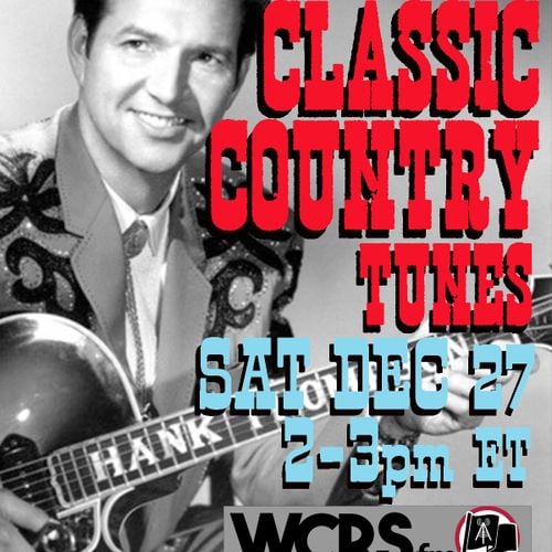Yesterday's Wine - Classic Country Music - Honky Tonkin' Special! - 12/27/25 - WCRS FM 92.7 & 98.3