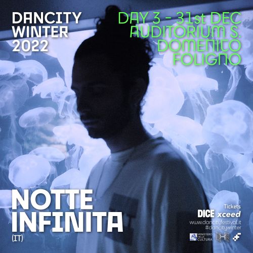 Notte Infinita DJ Set - Dancity Winter 22 - December 31th