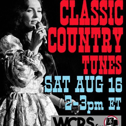 Yesterday's Wine - Classic Country Music (1950s-70s) - 08/16/25 - WCRS FM 92.7 & 98.3
