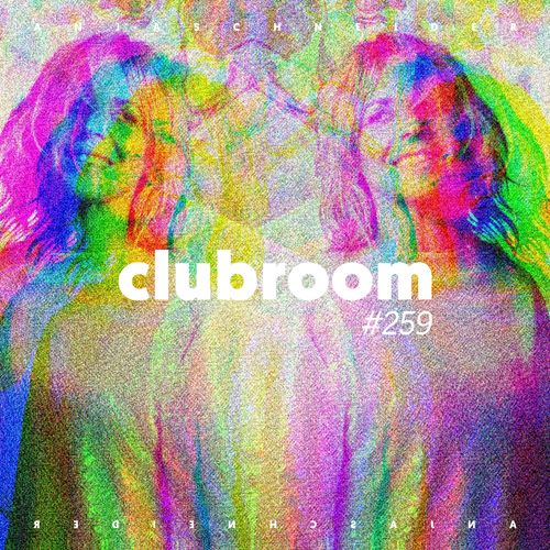 Club Room 259 with Anja Schneider