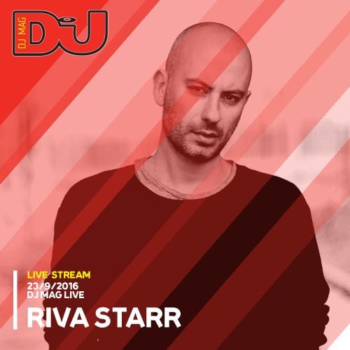 Riva Starr from DJ Mag Live 29/9/2016