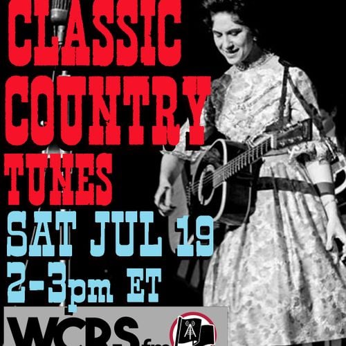 Yesterday's Wine - Classic Country Music (1950s-70s) - 07/19/25 - WCRS FM 92.7 & 98.3