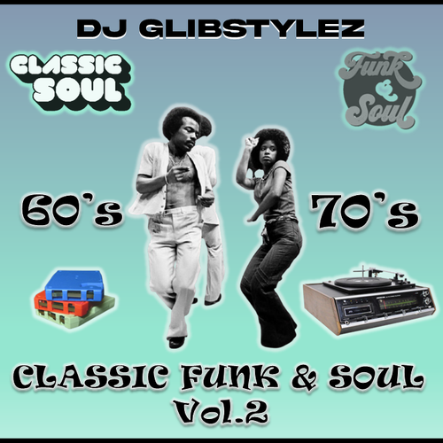 DJ GlibStylez - 60's 70's Classic Funk & Soul Vol.2 .wav