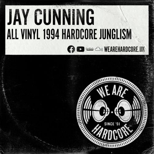 Jay Cunning - All Vinyl 1994 Hardcore Junglism (24-05-2021)