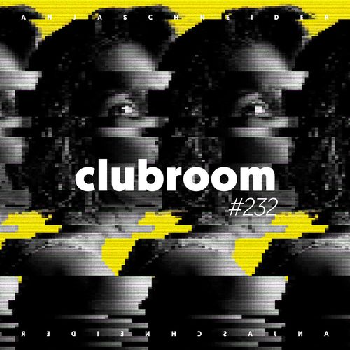 Club Room 232 with Anja Schneider