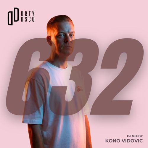 Dirty Disco 632 – DJ Only Mix | Deep House, Disco & Underground Flow (No Voice)