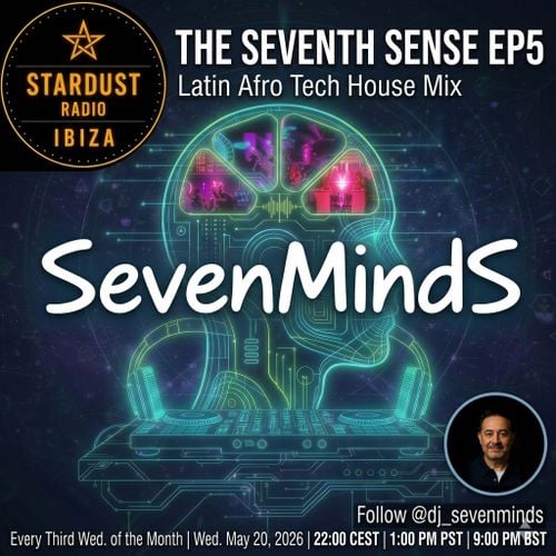 The Seventh Sense EP5 - Latin Afro Tech House Mix