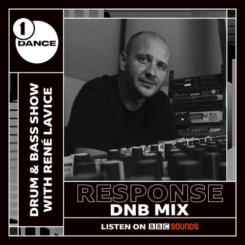 Rene LaVice - BBC Radio 1 (Response Guest Mix) (18-05-2021)