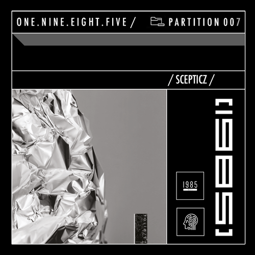 Scepticz — 1985 Music Podcast — PARTITION 007 (26-06-2019)