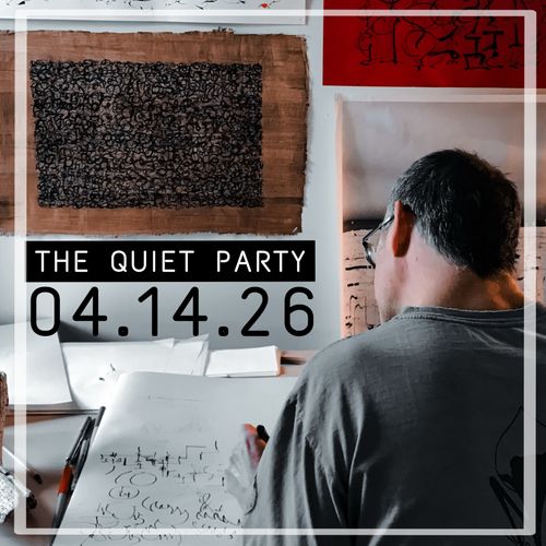 The Quiet Party // 04.14.26 // Live recordplay and improvised sounds. // Time is a cup of tea.