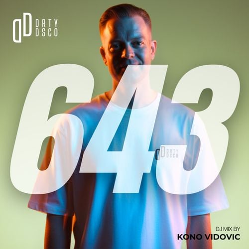 Dirty Disco 643 – Deeper Into The Groove (DJ Only Mix)