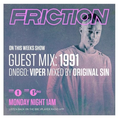 Friction - BBC Radio 1 (1991 & Original Sin Guest Mixes) (09-08-2016)