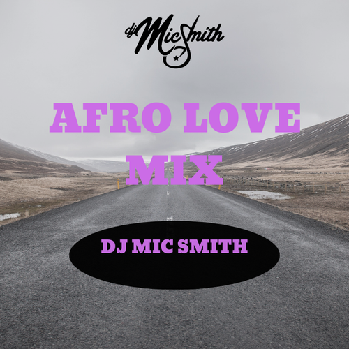 AFRO LOVE MIX #001