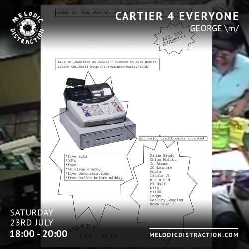 Cartier 4 Everyone Live from Quarry (July '22)