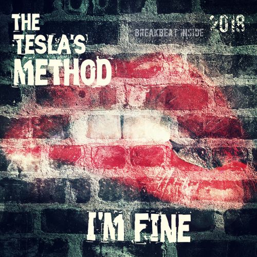 The Tesla's Method 2018 (Breakbeat / Big-Beat)