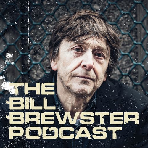 The Bill Brewster Podcast #799 (Short Version)