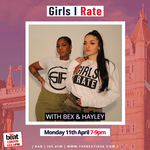 Girls I Rate Takeover: The Beat London (11/04/2022)