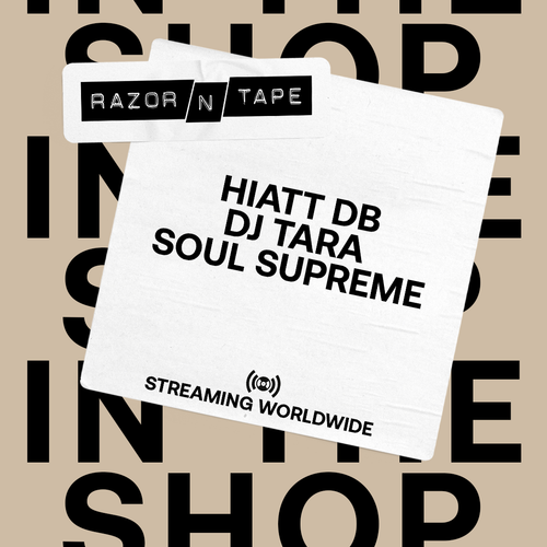 DJ Tara, Soul Supreme, Hiatt DB - In The Shop