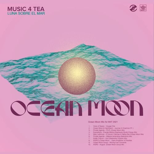 MUSIC 4 TEA / Luna sobre el mar Mix by Ocean Moon