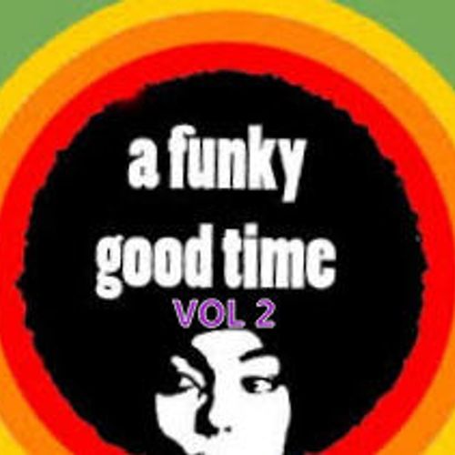 A FUNKY GOOD TIME vol 2 BY DIMO