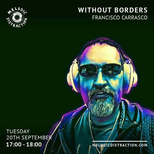 Without Borders with Francisco & La Doctrina (September '22)