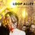 Loop Alley