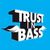 Trust In Bass