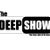 The Deep Show