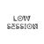 low_session