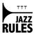 Jazz Rules Radio