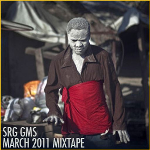 SRG GMS - March 2011 Mixtape