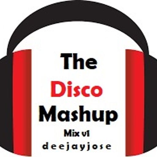 The Disco Mashup Mix v1 by DeeJayJose