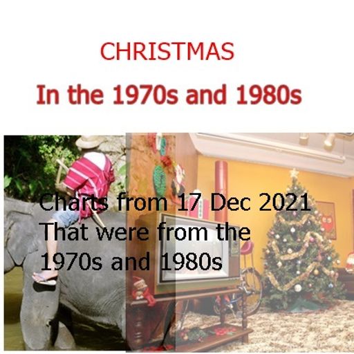17 Dec 2021 UK charts with hits from the 1970s and 1980s