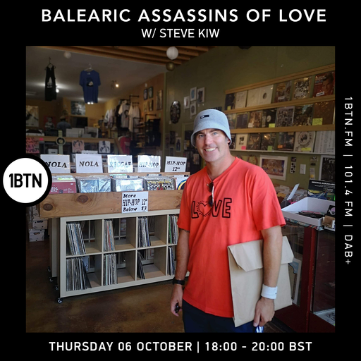 Balearic Assassins Of Love with Steve KIW - 06.10.2022