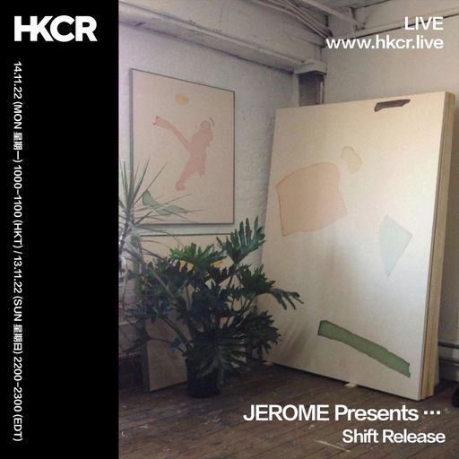 JEROME Presents … Shift Release - 14/11/2022