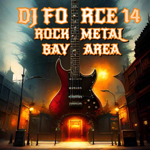 *DJ FORCE 14**CLASSIC ROCK/METAL 2HR MIX **BAY AREA NOR CAL**408*