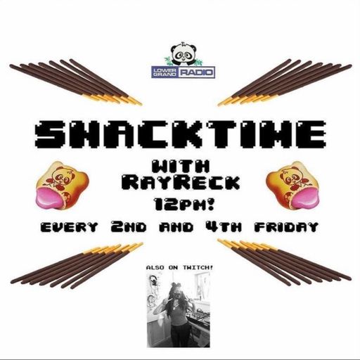 Snacctime w/ RayReck 6.21