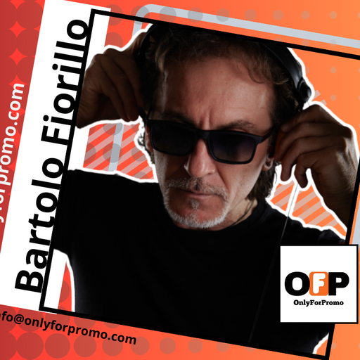 Bartolo Fiorillo #032 / Dj Resident OnlyForPromo