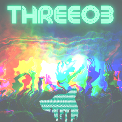 Three O Three...