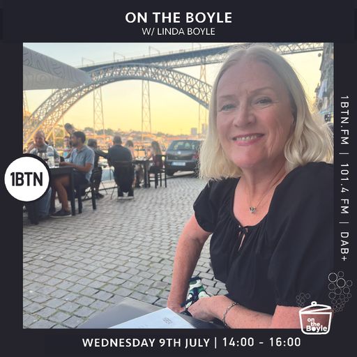 On the Boyle with Linda Boyle 1BTN 9th July 2025
