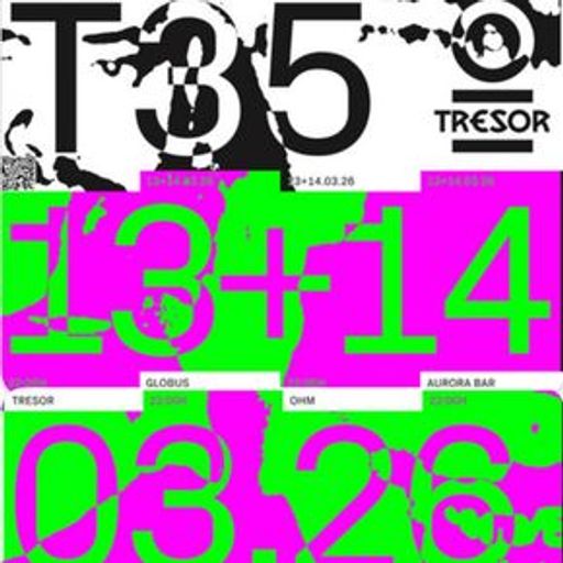 Sarah Sommers LIVE at "T35 : Tresor's 35th Anniversary" @ Tresor (Berlin-Germany) - 14 March 2026